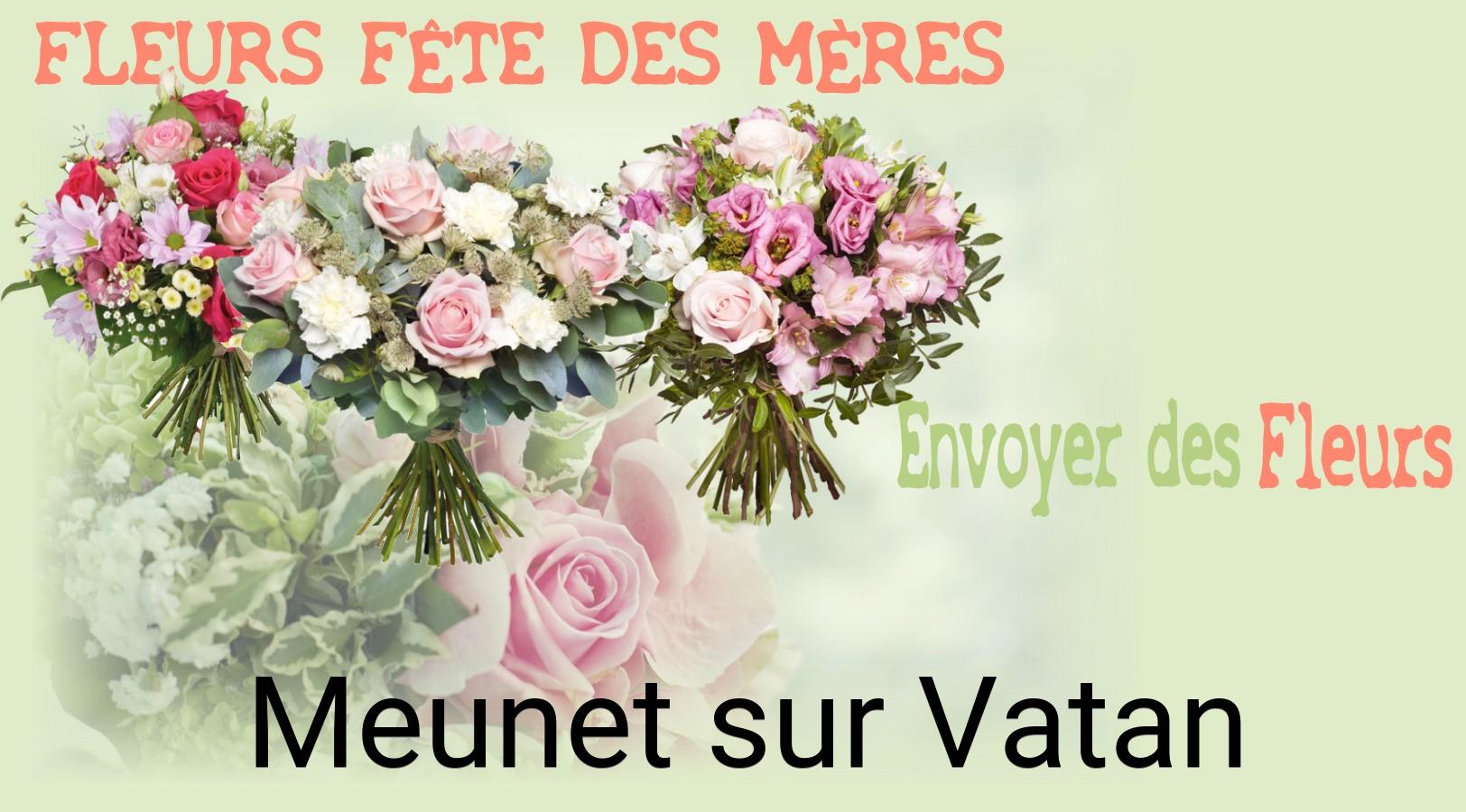 Bouquet de Fête des Mères livré à Meunet-sur-Vatan